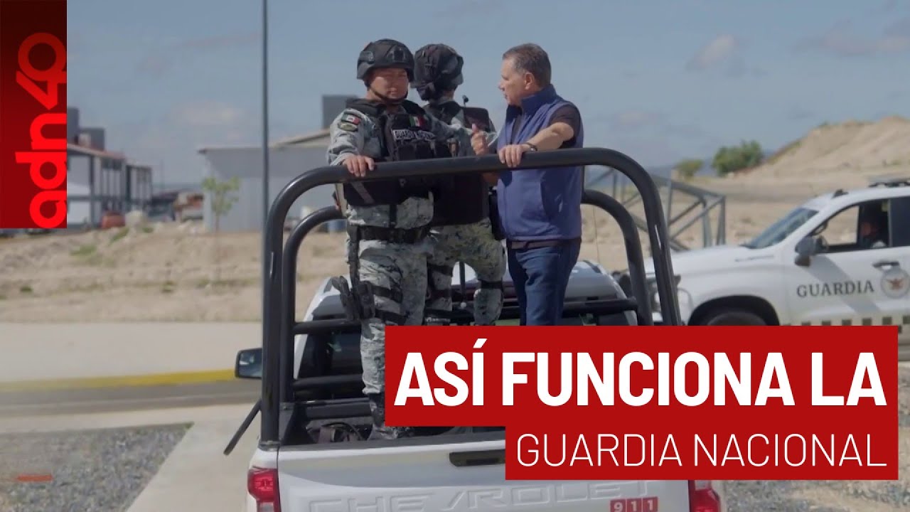 Así es como funciona la Guardia Nacional I Todo Personal
