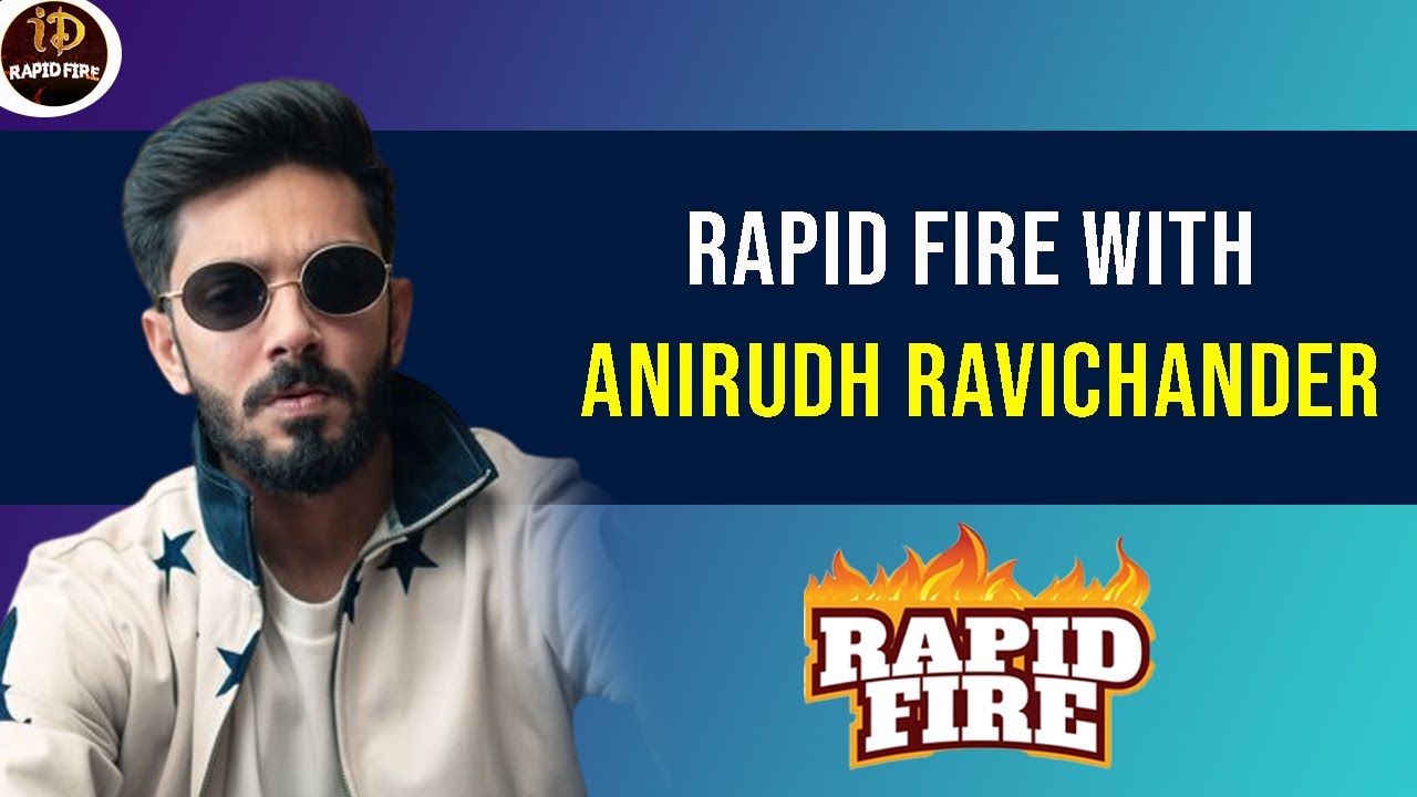 Rapid Fire With Anirudh Ravichander | Idream Rapid Fire