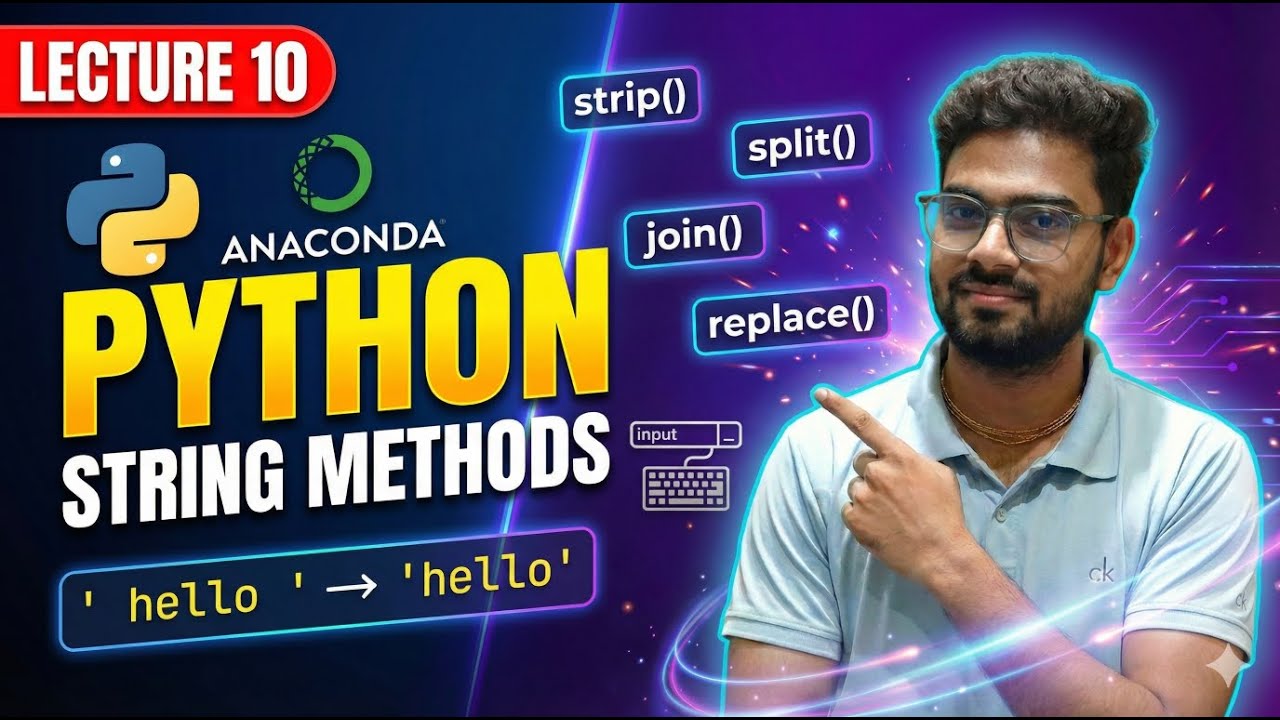 Python String Methods | strip, upper, lower, replace, split, join & Input Explained