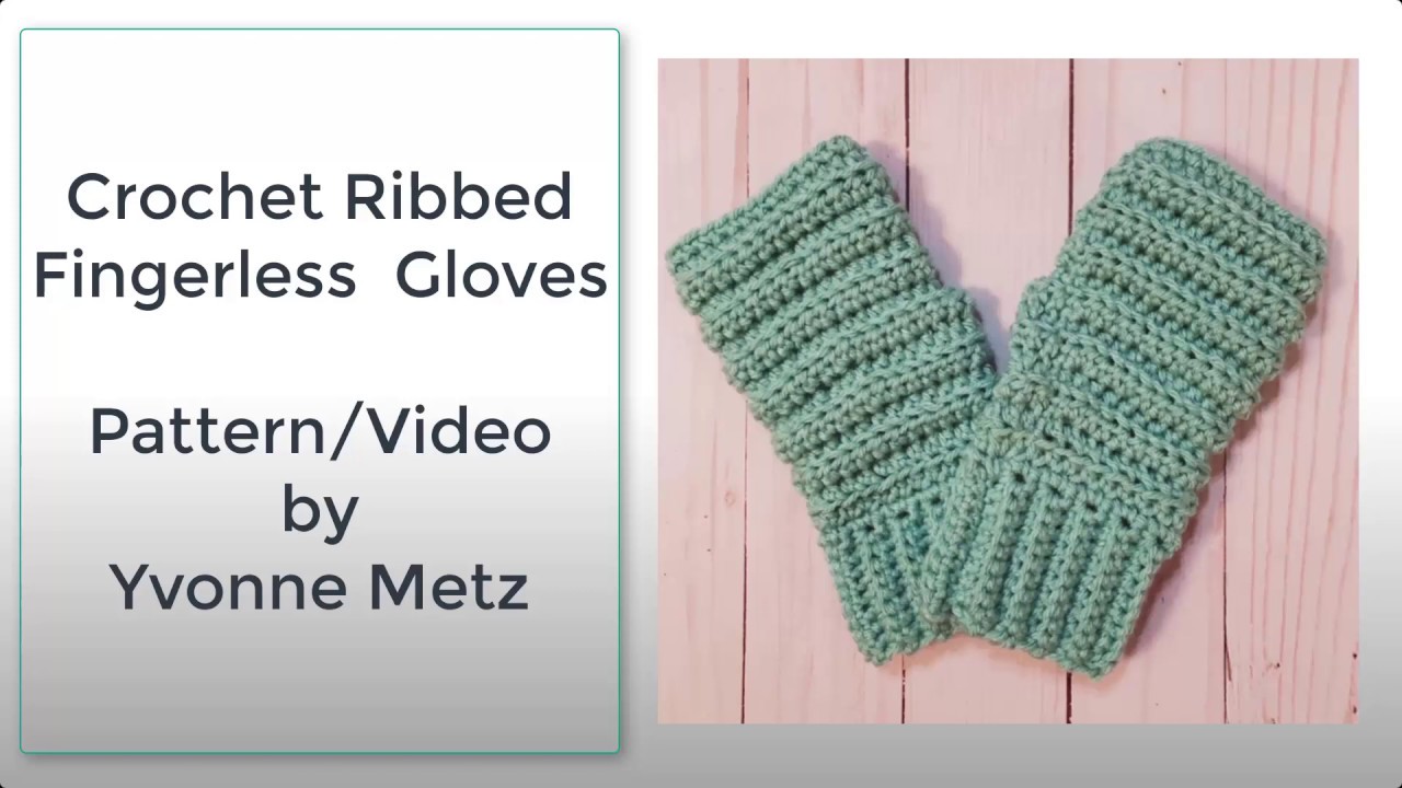Crochet Ribbed Fingerless Gloves