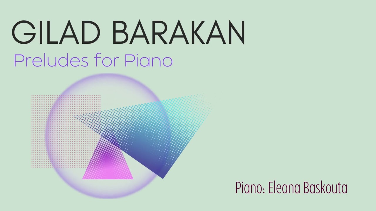 Gilad Barakan - Symposium (Prelude for Piano)