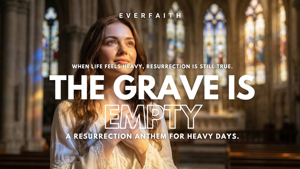 The Grave Is Empty | Easter Worship Anthem (Official Lyric Video)