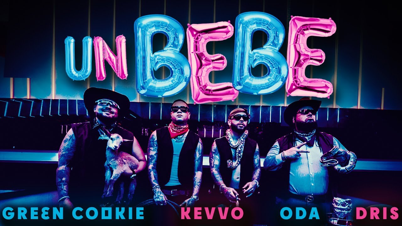 GREEN COOKIE, Kevvo, DRIS Y ODA - UN BEBE (Video Oficial)
