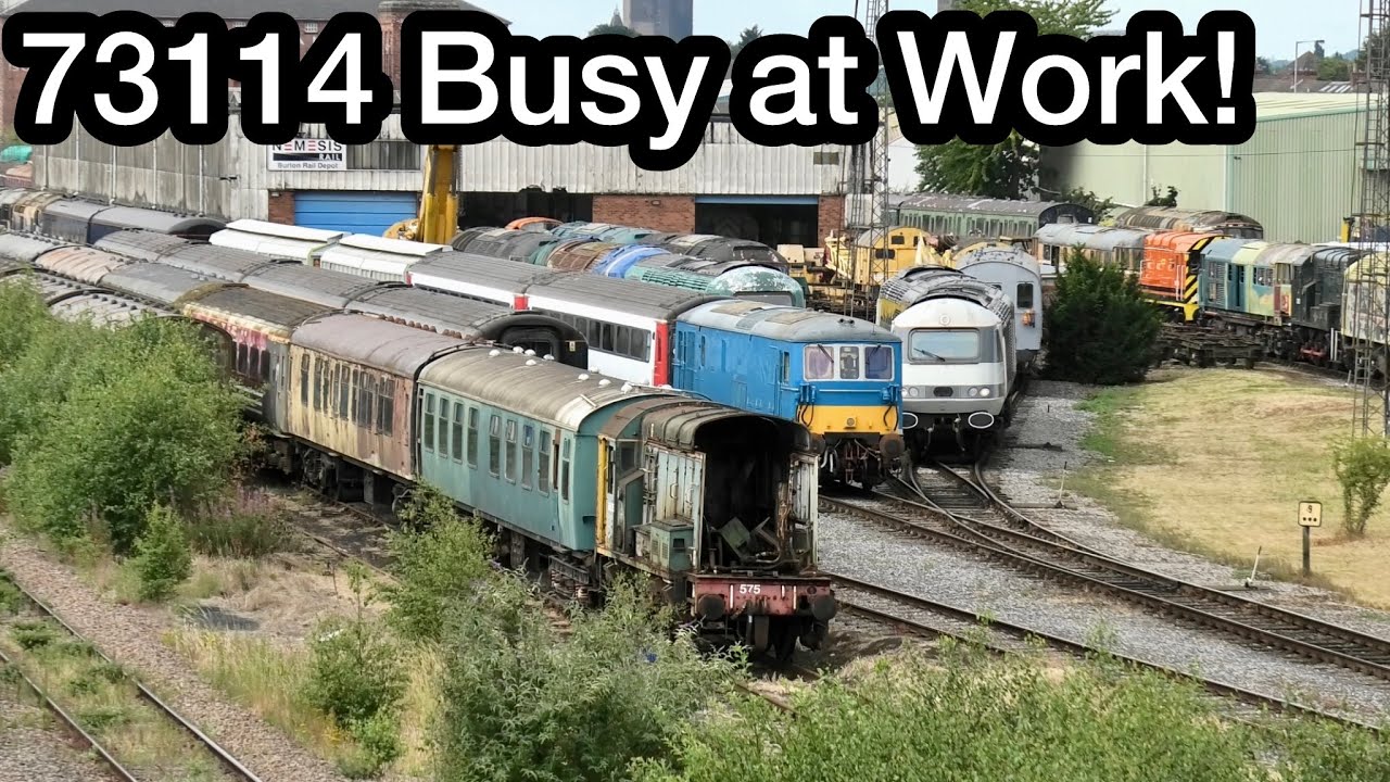 73114 on DUTY at NEMESIS Rail with HST Drag! Plus 31255 Repairs and LSL Class 47/57 Moves! 09/07/25