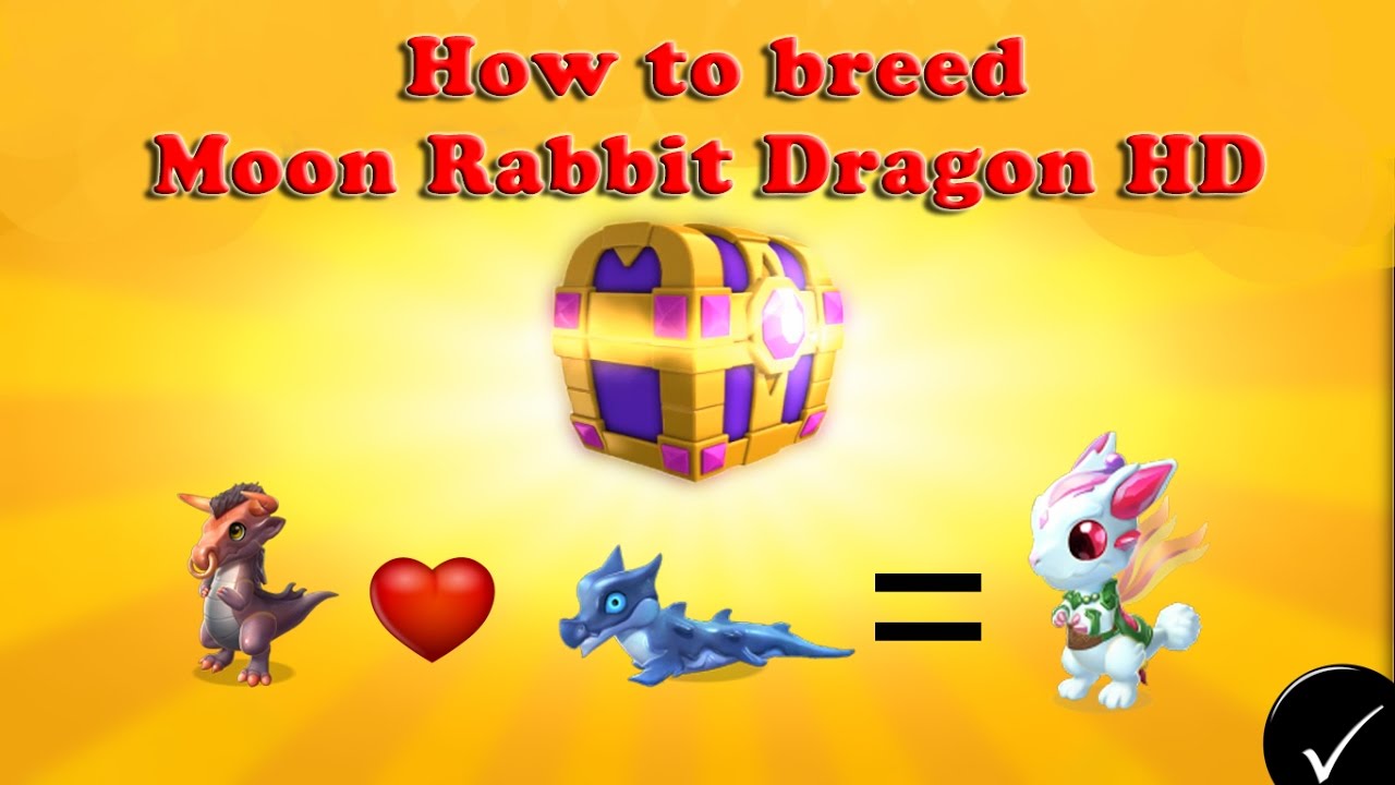 How to breed Moon Rabbit Dragon HD ✔