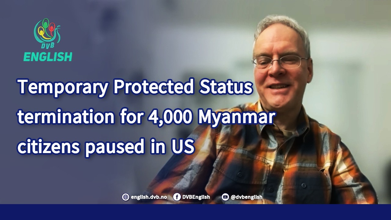 US Temporary Protected Status termination paused for Myanmar