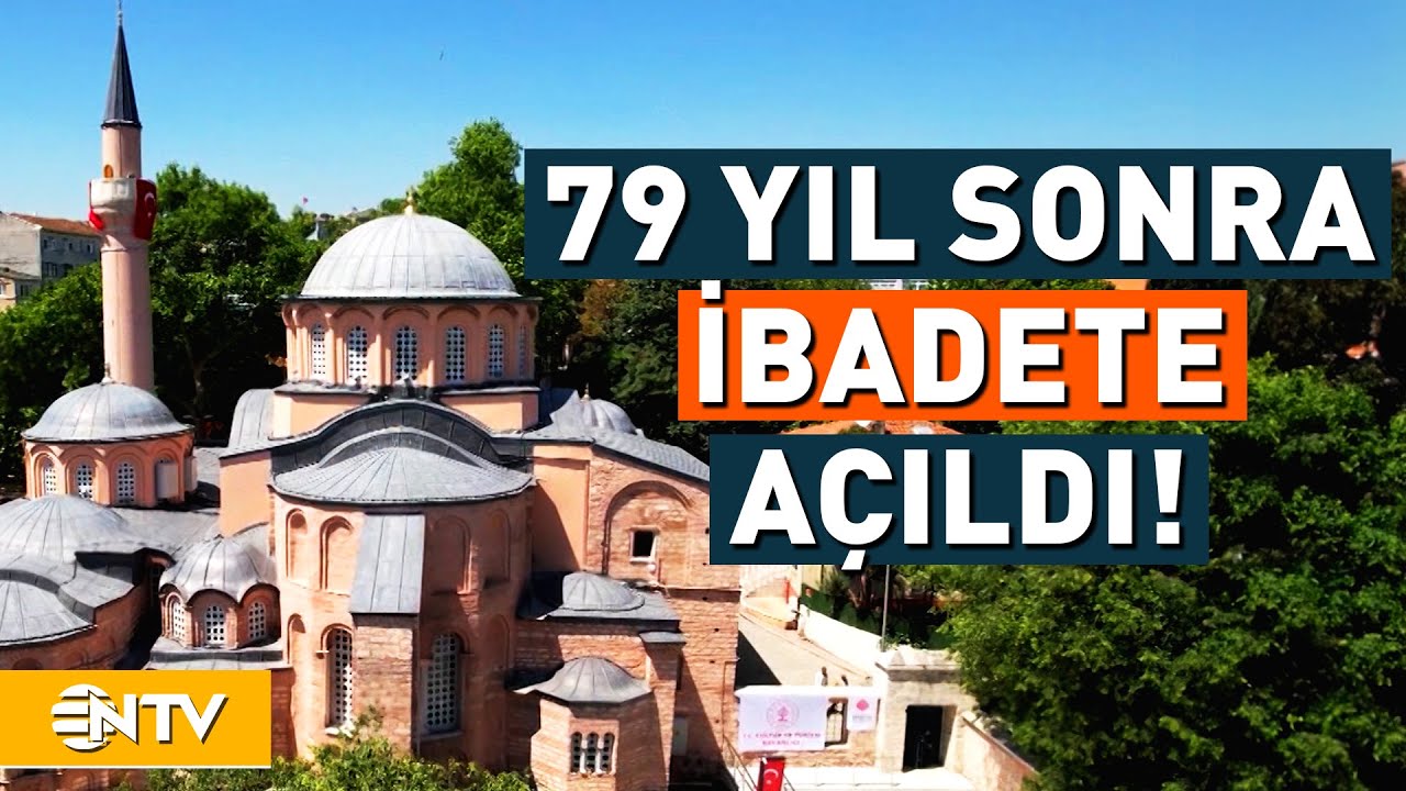 İbadete Açılan Kariye Camii'nde 79 Yıl Sonra İlk Namaz Kılındı | NTV