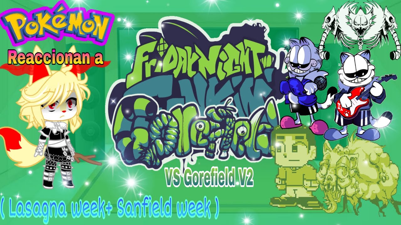 Pokémons reacciona a |  VS Gorefield V2  | ( Lasagna Week + Sanfield Week ) | Part 2 | ( Español )