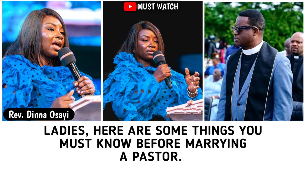 Ladies, Here Are Some Things You Must Know B4 Marrying a Pastor. _Rev. Dinna Osayi #marriage #viral