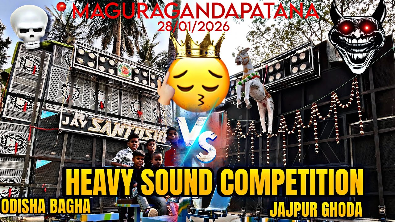 Jay Santoshi musical vs Ajay musical heavy sound competition in 📍MAGURAGANDAPATANA,kendrapada 