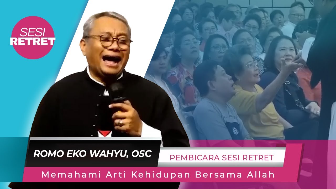 RETRET FUN Bersama Romo Eko Wahyu, OSC - 