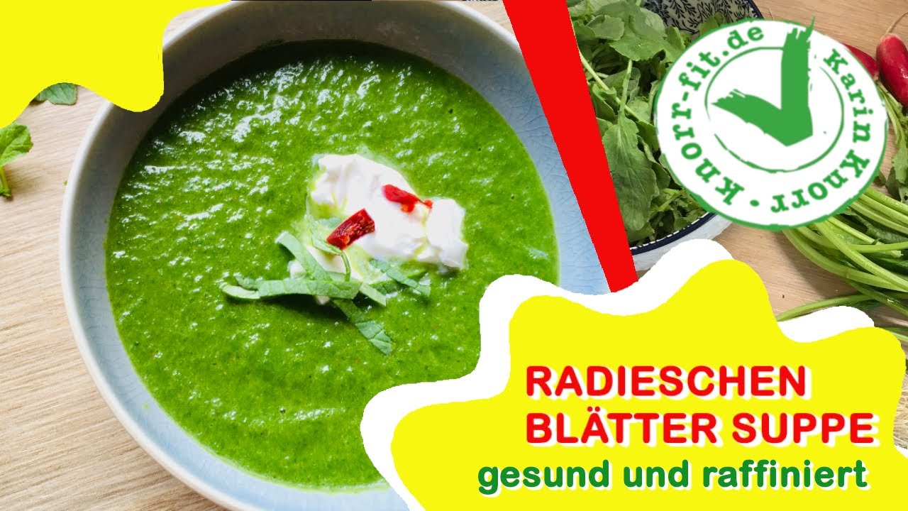 RADIESCHEN BLÄTTER SUPPE I Vitalstoffreich und entschlackend I Karin Knorr Ernährungstraining