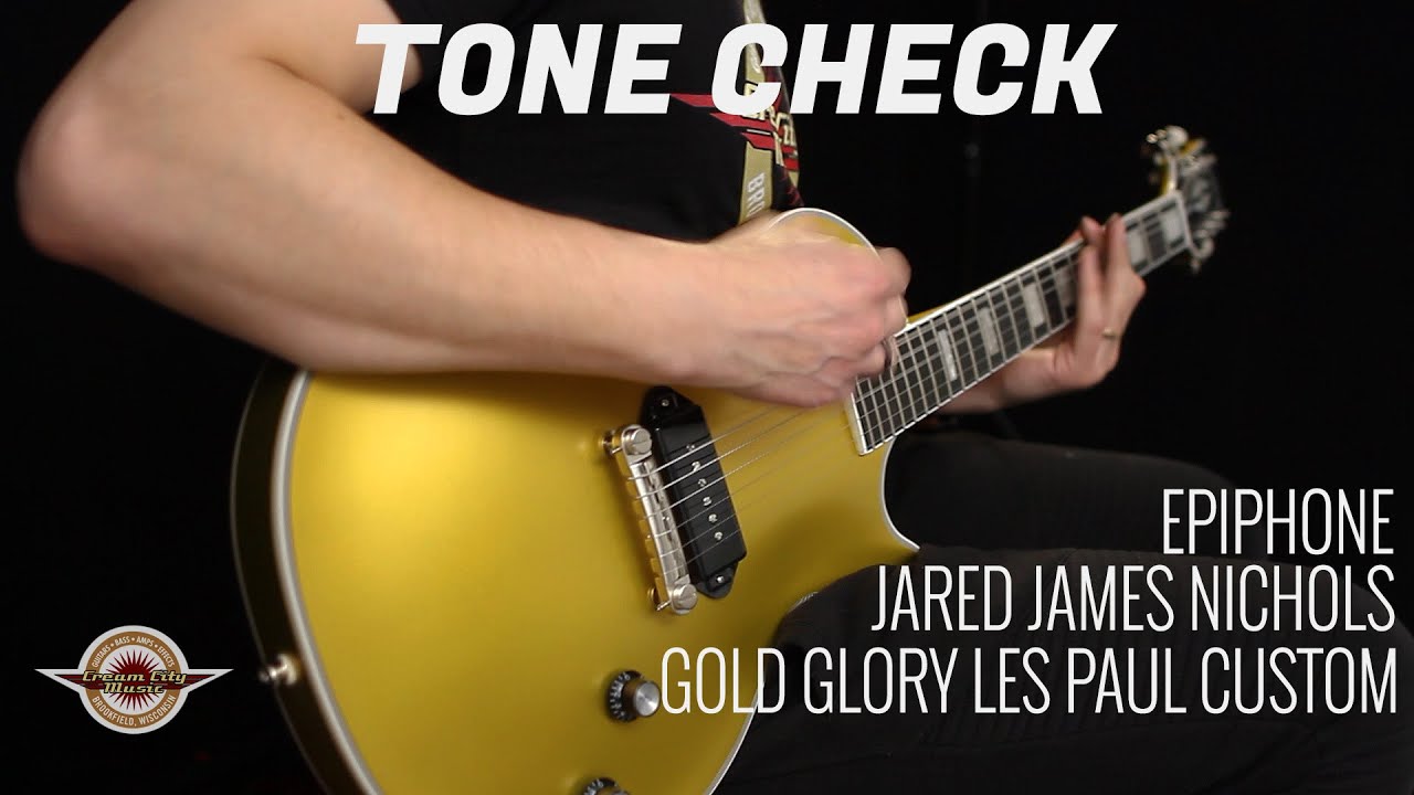 TONE CHECK: Epiphone Jared James Nichols Gold Glory Les Paul Custom | No Talking