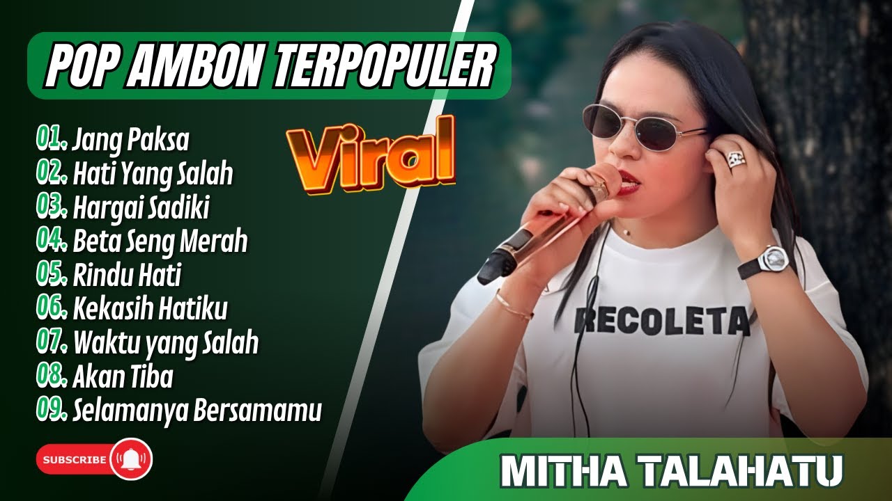 JANG PAKSA - Mitha Talahatu Album Terbaik - HATI YANG SALAH - HARGAI SADIKI| POP AMBON TIMUR TERBARU