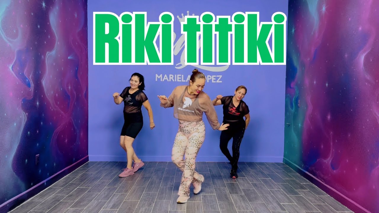 Riki titiki - Los Karkis Ft Mariela López Dance Fit 