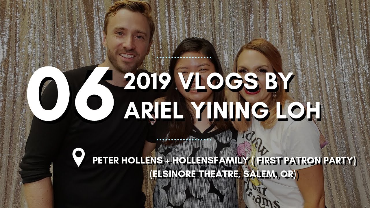 Peter Hollens’ Patron Party (Elsinore Theatre, Salem, OR) | 2019 Vlogs : Ep. 06 | Ariel Yining Loh