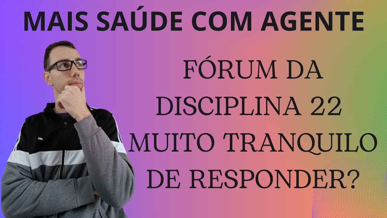CERTAMENTE O FÓRUM DA DISCIPLINA 22 SOBRE IMUNIZAÇÃO E O MAIS FÁCIL DO CURSO MAIS SAÚDE COM AGENTE?