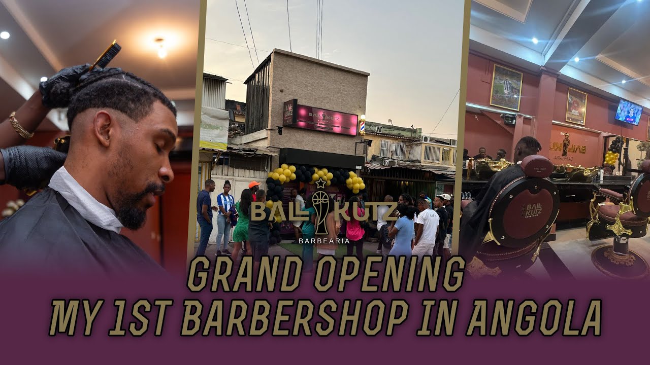 Grand Opening My 1st Barbershop Angola 2025