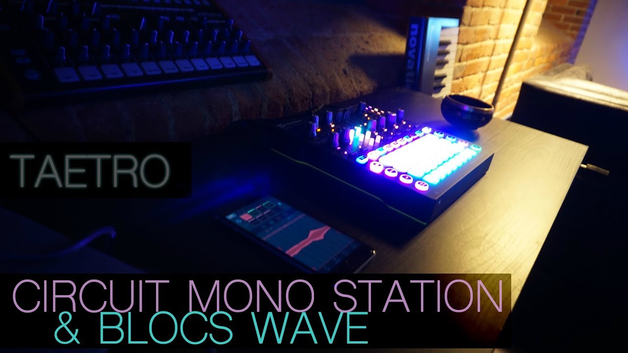 Blocs Wave X Circuit Mono Station | Late Night Beat Sketch
