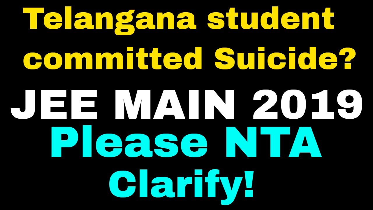 #NTA | JEE MAIN 2019 | Telangana student committed Suicide ? #Shame on some persons😢