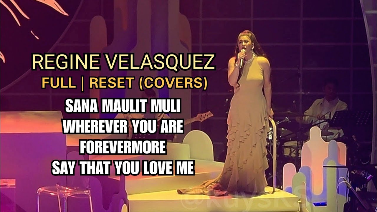 Regine Velasquez Full Video | Sana Maulit Muli, Wherever You Are, Forevermore & Say That You Love Me