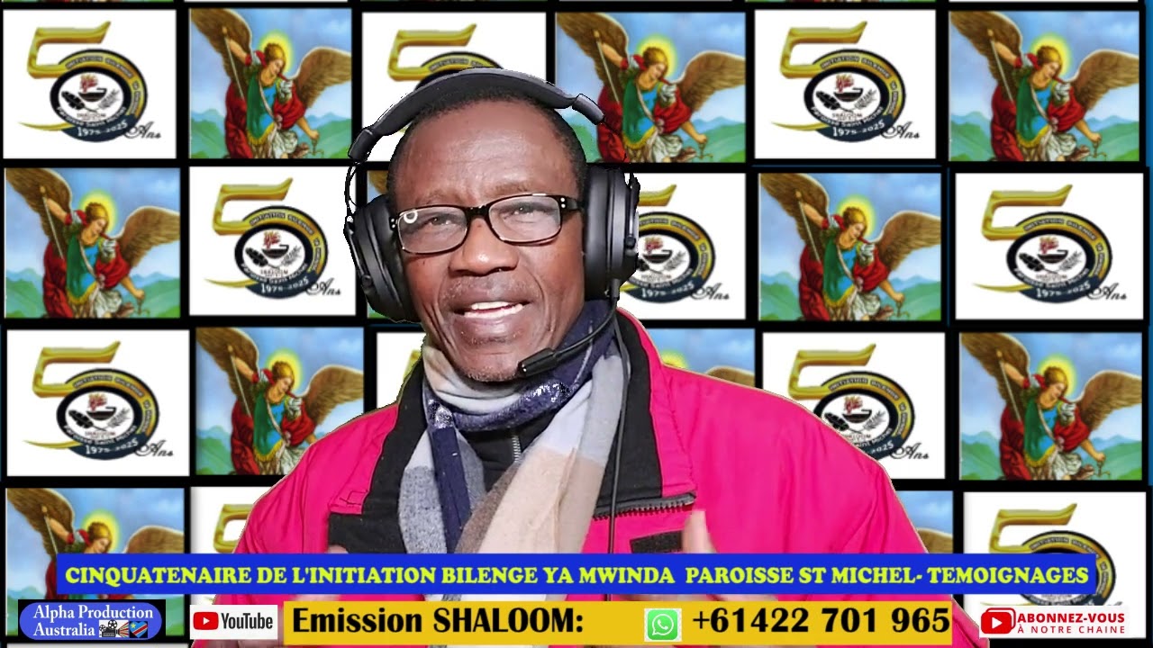 EMISSION SHALOM: CAMPAGNE CELEBRATION 50NAIRE BILENGE YA MWINDA. PAROISSE ST MICHEL. BANDALUNGWA