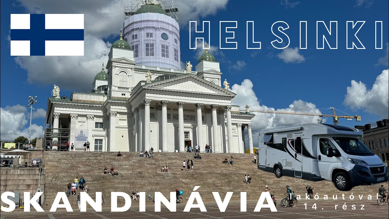 SKANDINÁVIA lakóautóval 14. rész | Irány Helsini…