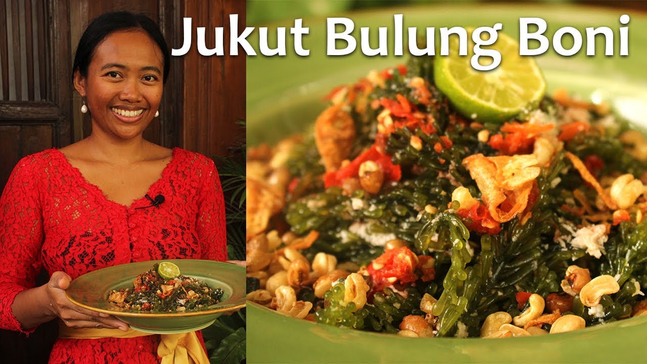 Sayur Rumput Laut khas Bali (Jukut Bulung Boni)