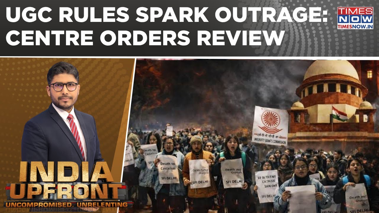 UGC Rules Spark Outrage: Centre Orders Review | 'General' Taken for Granted? India Upfront