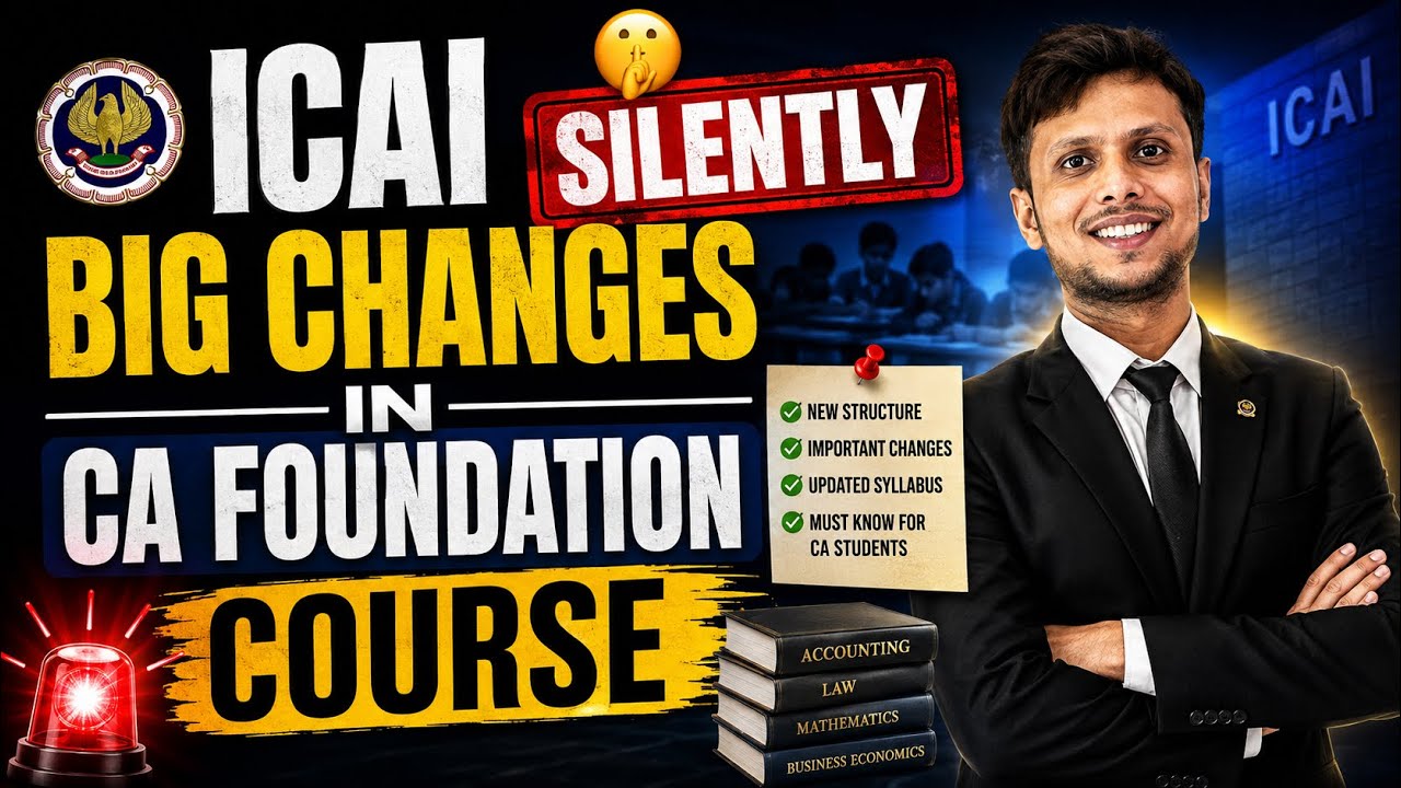 ICAI Silently Implements Major Changes to CA Foundation Course