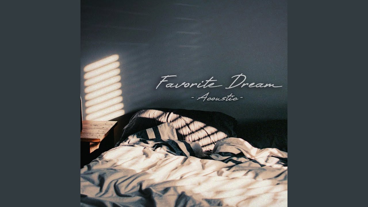 Favorite Dream (Acoustic)