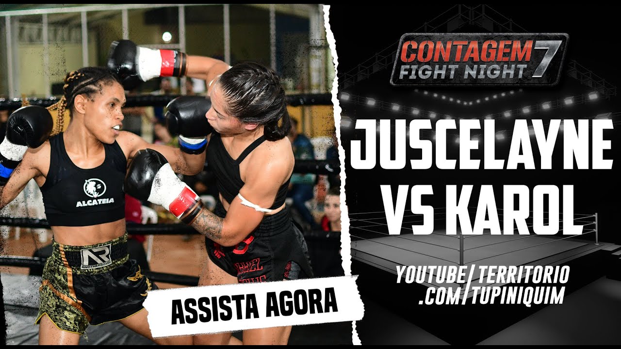Juscelayne vs Karol - Contagem Fight Night 7