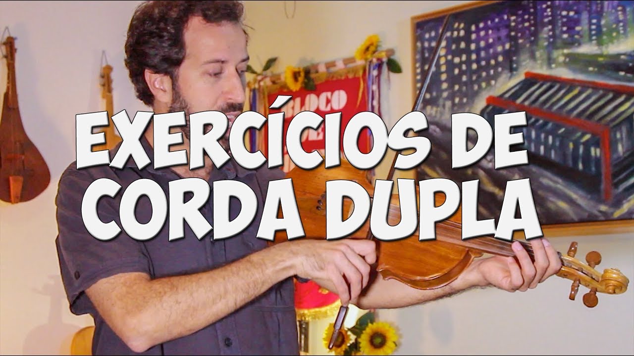 Exercícios de corda dupla na Rabeca (Aula 7)