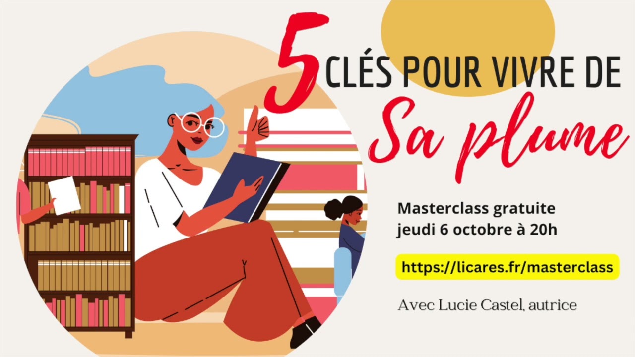 {Masterclass} 5 clés pour vivre de sa plume