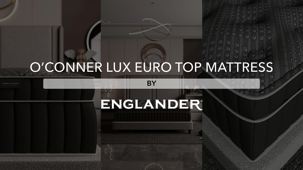 O'Conner Lux Euro Top Mattress | Englander