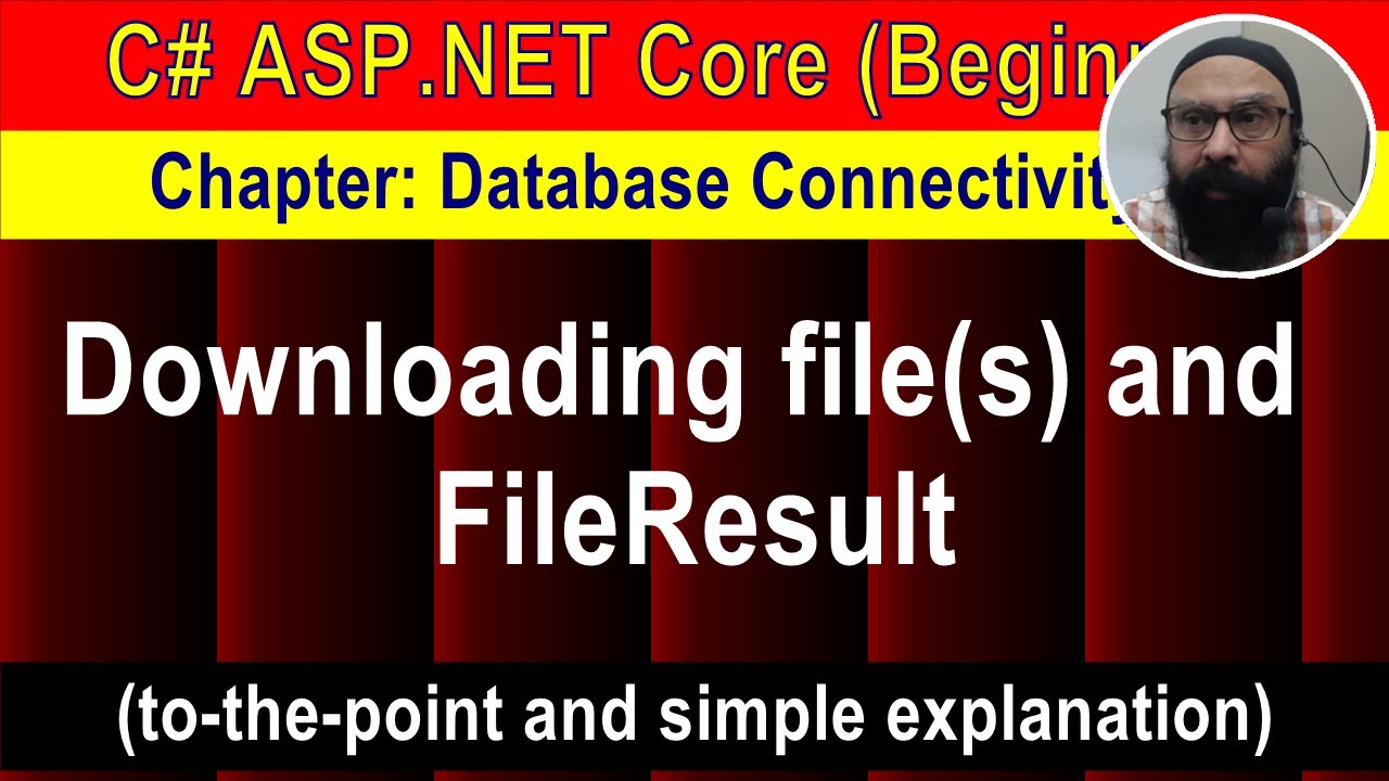 Downloading file(s) and FileResult (6 min Preview) | ASP.NET Core Tutorial