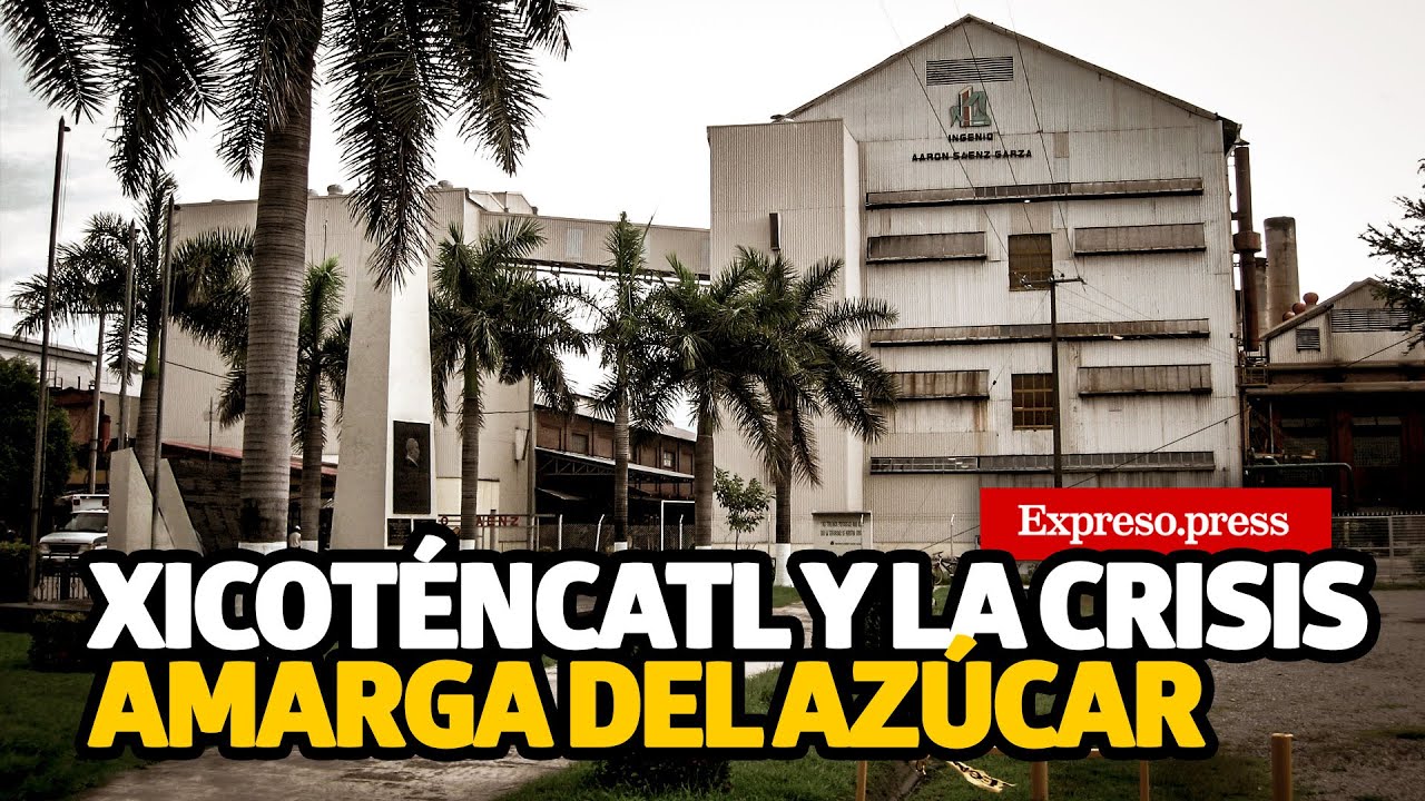 Xicot&eacute;ncatl y la crisis amarga del az&uacute;car