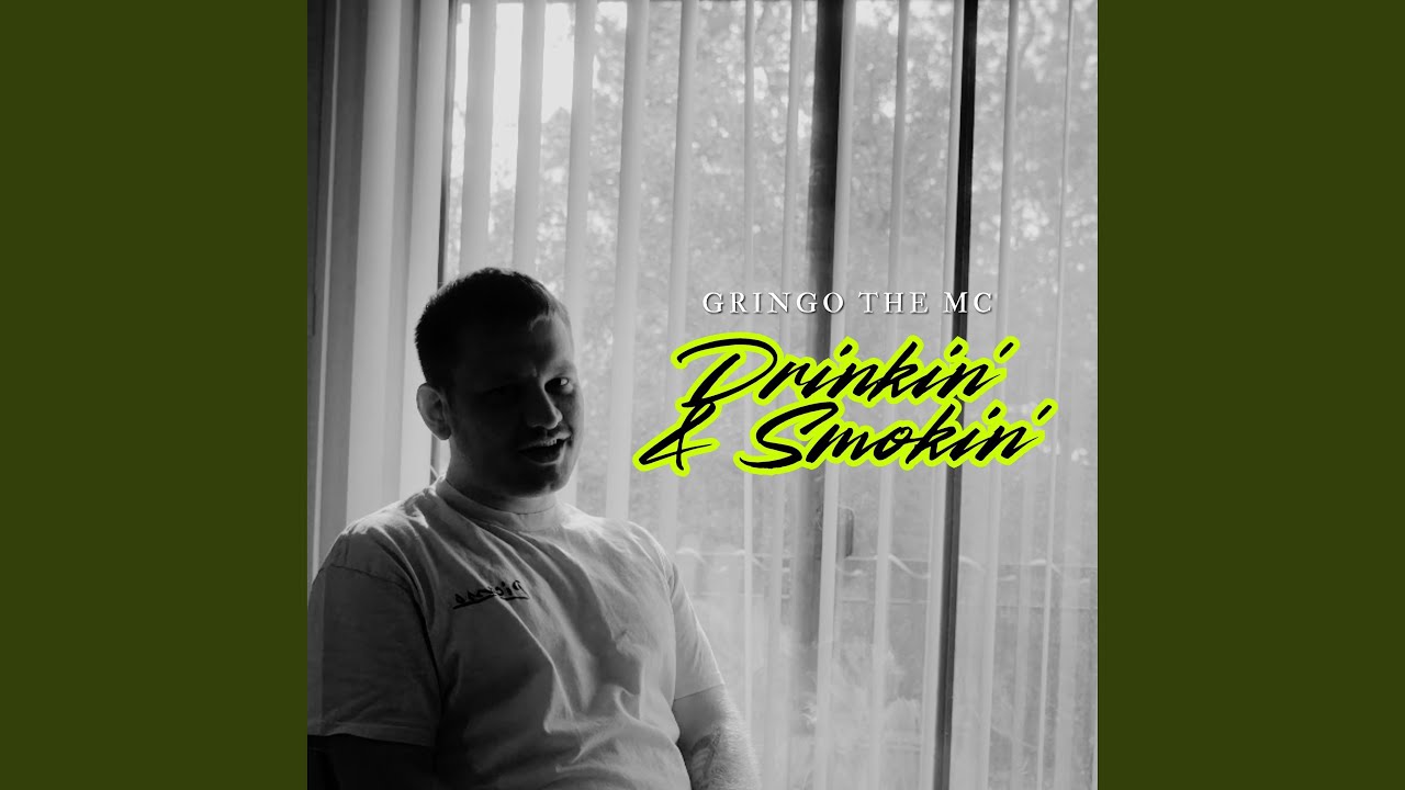 Drinkin' n Smokin'