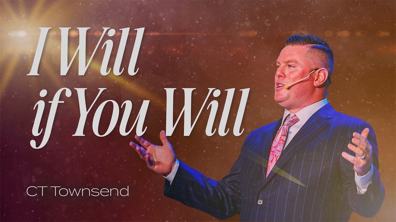 I Will if You Will | Pastor CT Townsend | Victory Baptist Church