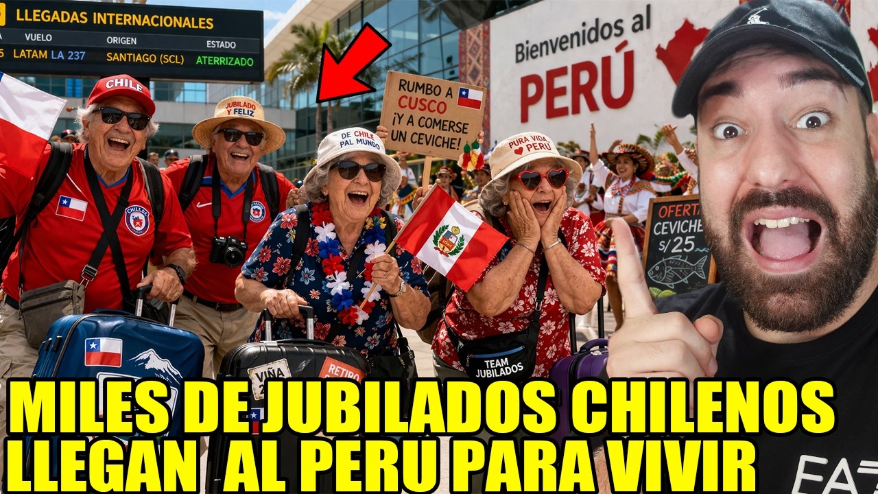MILES de JUBILADOS CHILENOS llegan al PER&Uacute; para VIVIR!!