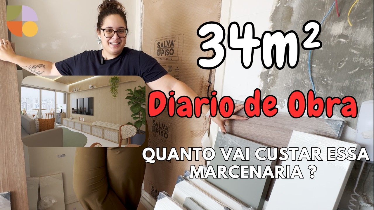 DIÁRIO DE OBRA 34m²: A Verdade Sobre a Marcenaria da Obra