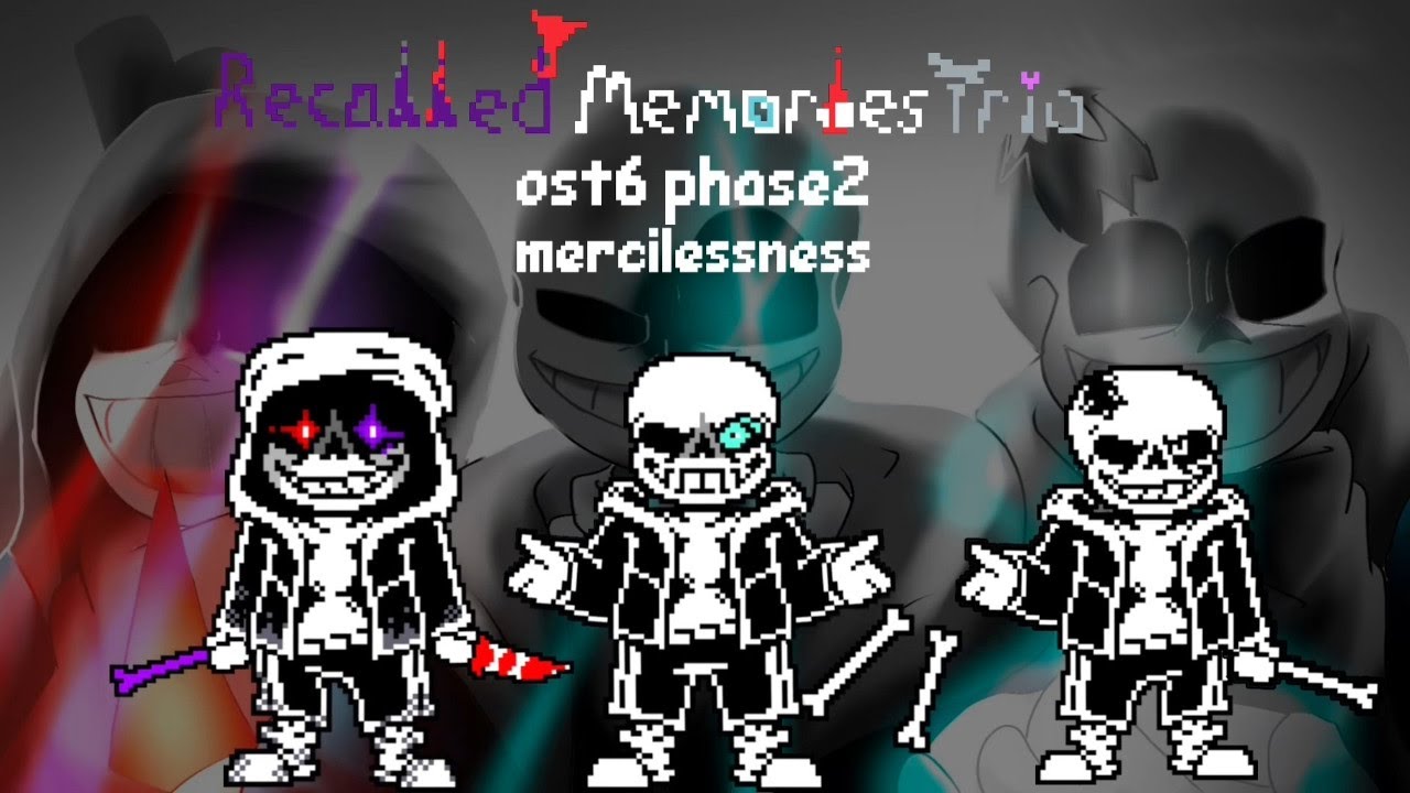 Recalled Memories Trio - Phase 2: Mercilessness