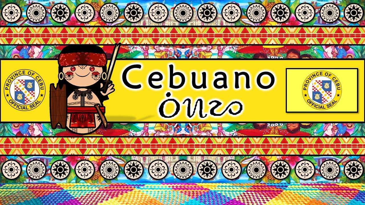 CEBUANO LANGUAGE, PEOPLE, & CULTURE
