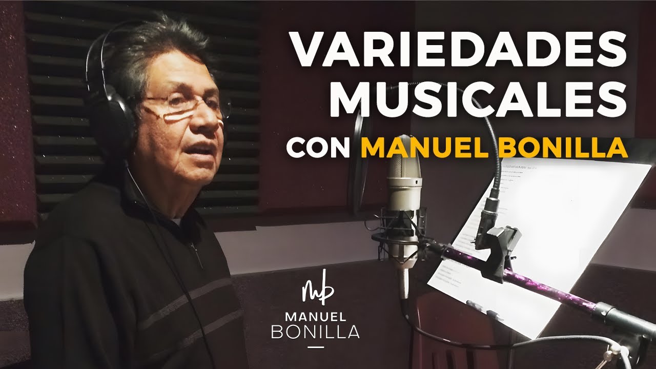 Manuel Bonilla | Variedades Musicales (Álbum Completo)