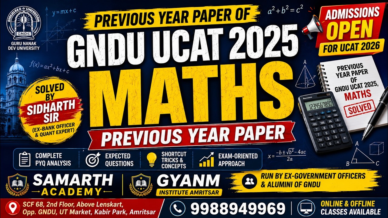 GNDU UCAT 2025 Maths Paper Analysis | Previous Year Questions Solved by Sidharth Sir | UCAT 2026