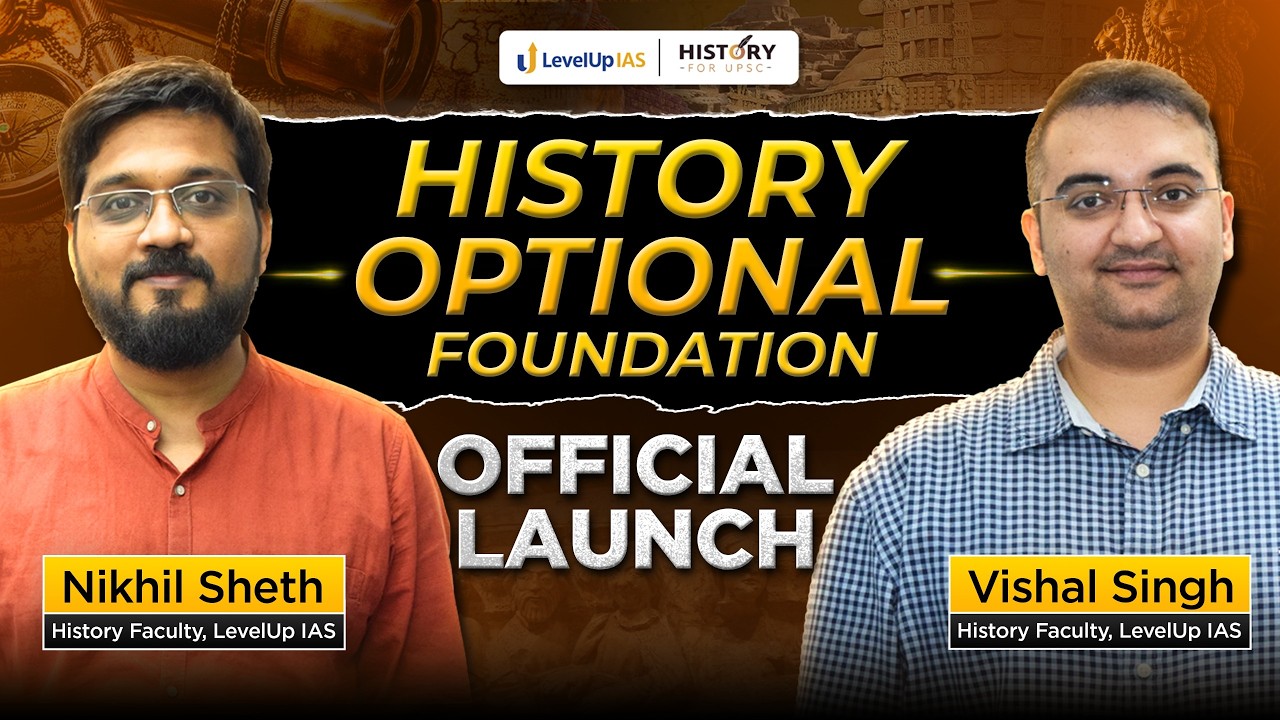 Complete History Optional in 6 Months | Latest Foundation Batch for UPSC CSE 2027