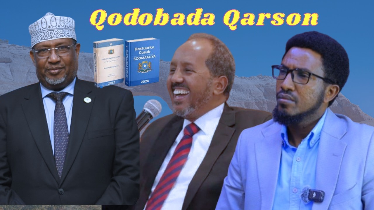 Qodobada La Niqaabay ee Hadoodilan & Dumarka oo Madaxwayne Noqonkara Somalia Dasturka Cusub.