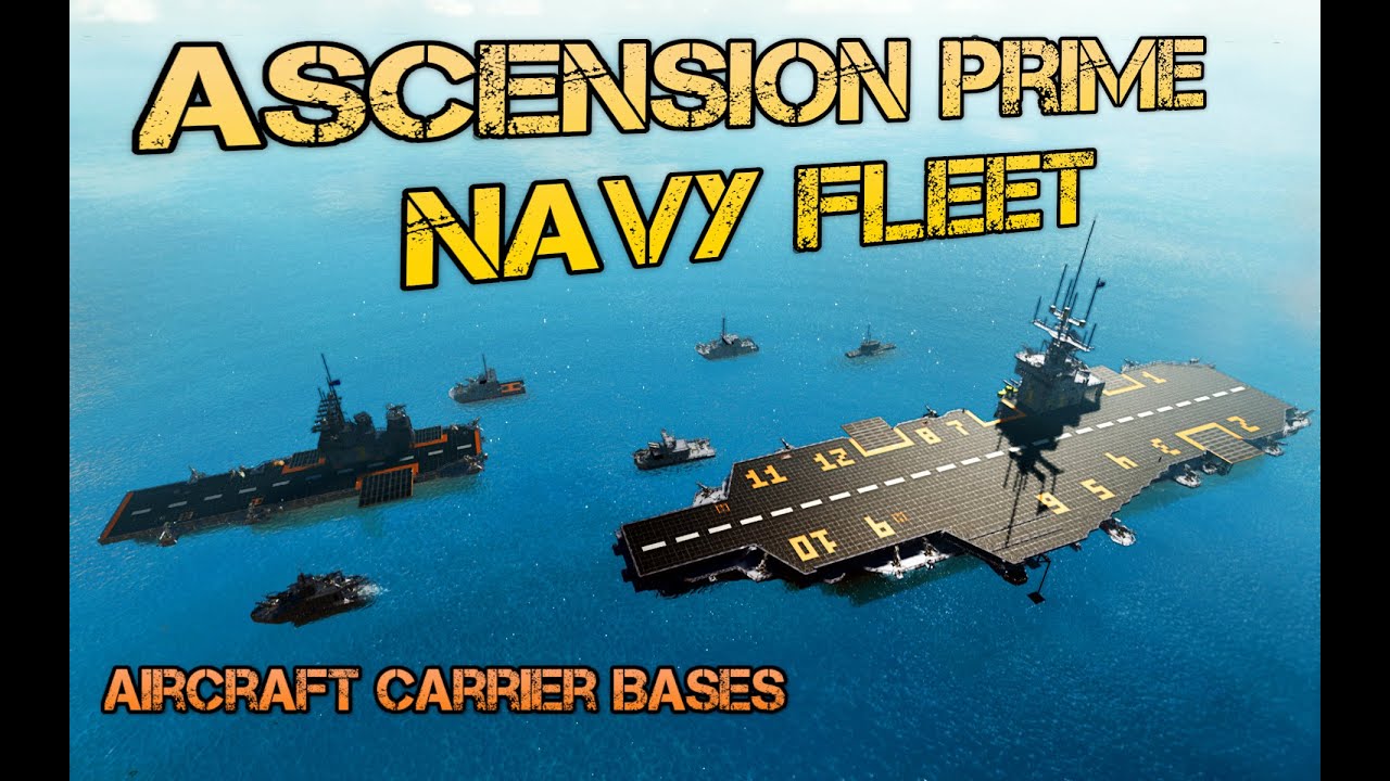ASA - Ascension Prime: Navy Fleet + Boats - (No mods)