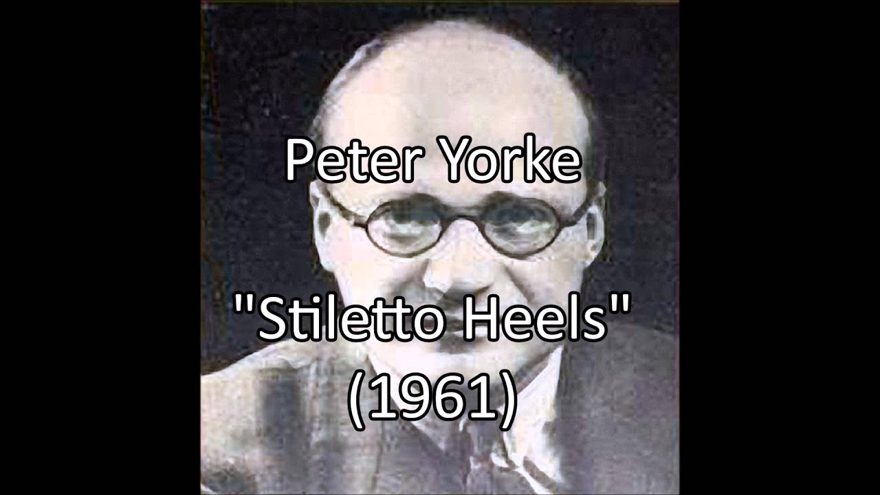Peter Yorke - Stiletto Heels (1961)