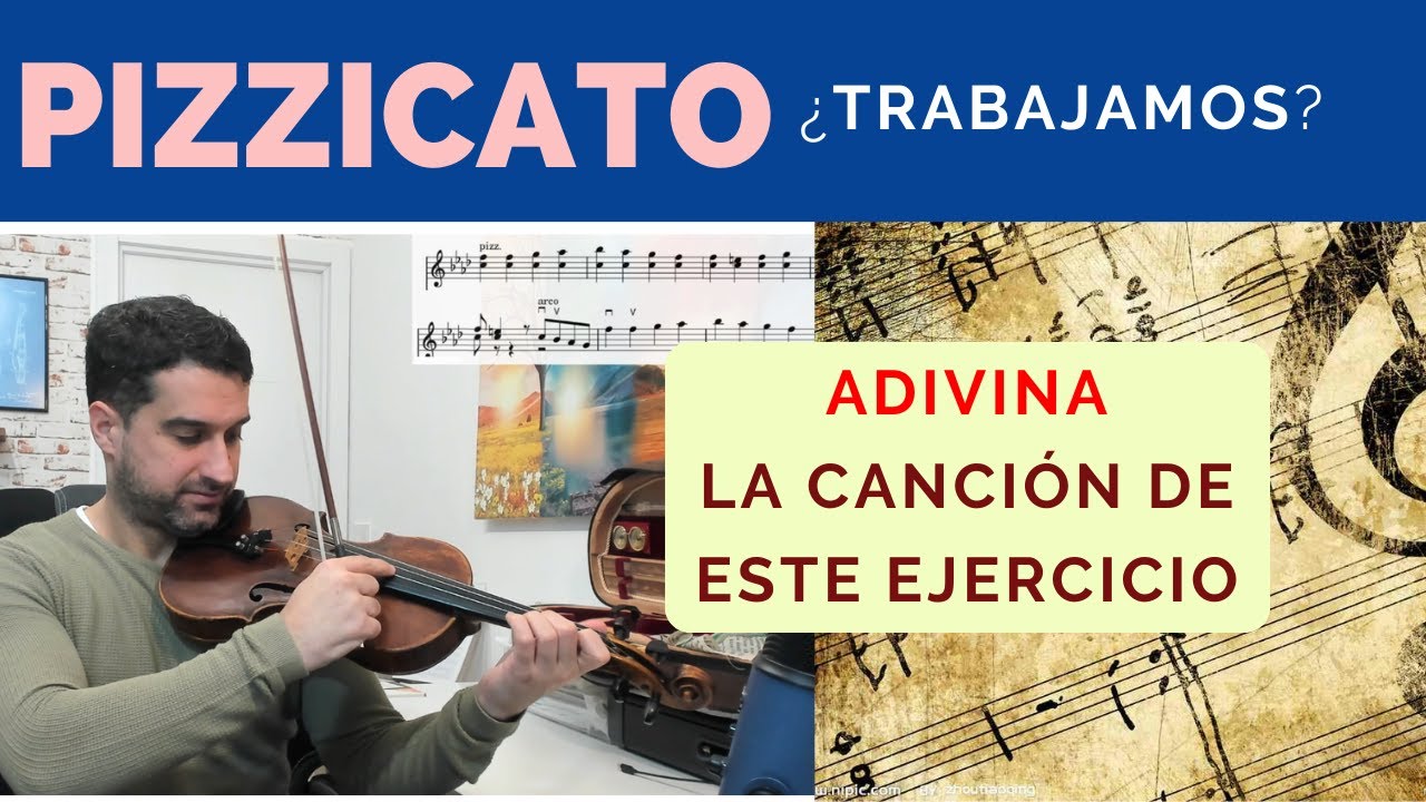 Pizzicato violín - cómo trabajarlo con este ejercicio